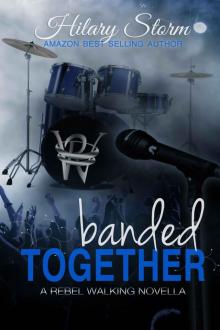 Banded Together (Rebel Walking #2.5)