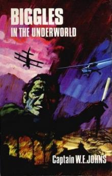 Biggles in the Underworld