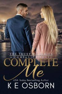 Complete Me (The Trust Me Series Book 4)