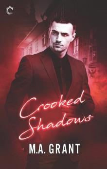 Crooked Shadows--A Vampire Bodyguard Romance