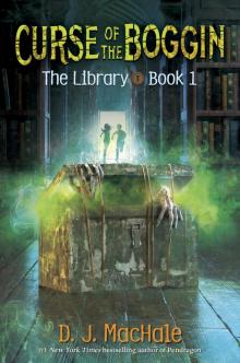 Curse of the Boggin (The Library Book 1)