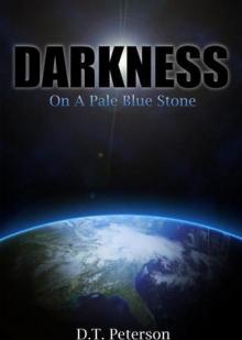 Darkness on a Pale Blue Stone