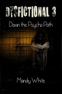 Down the Psycho Path