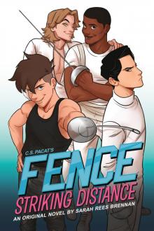 Fence--Striking Distance