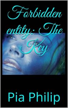 Forbidden Entity: The Key ('The Key')