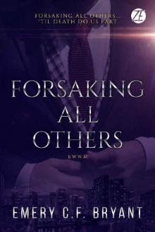 Forsaking All Others