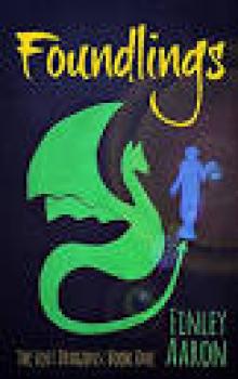 Foundlings (The Lost Dragons Book 1)