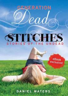 Generation Dead: Stitches