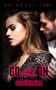 Go All In (A Go Novel Book 4)