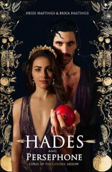 Hades And Persephone: Curse Of The Golden Arrow