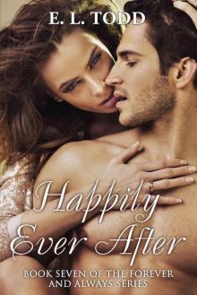 Happily Ever After (Forever and Always #7)