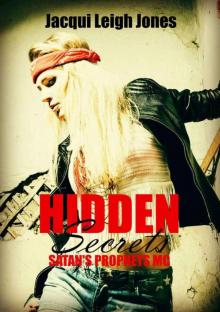 Hidden Secrets (Satan's Prophets MC)