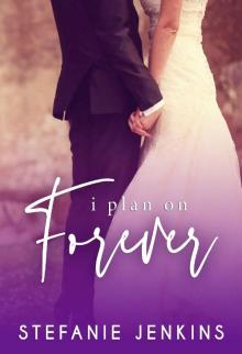 I Plan on Forever (Never #3)