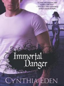 Immortal Danger