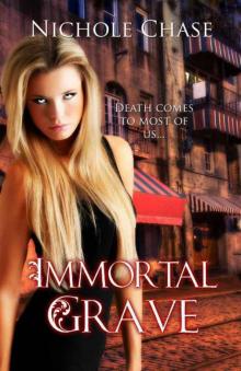 Immortal Grave (The Dark Betrayal Trilogy)