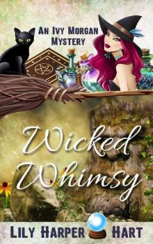 Ivy Morgan 11 – 01 – Wicked Whimsy