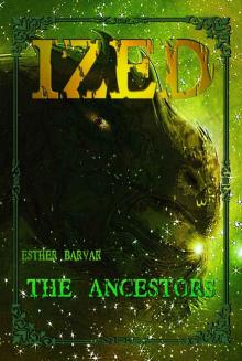 Ized- the Ancestors