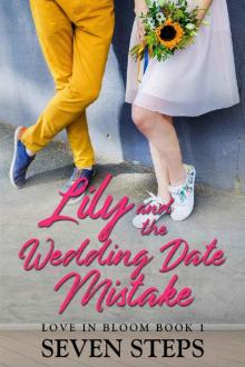 Lily and the Wedding Date Mistake