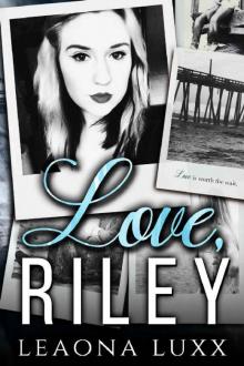 Love, Riley: Redemption Highway: Briarwood