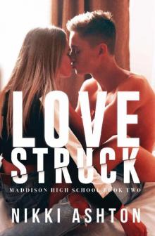 Love Struck: (Maddison High School Book 2 - Bully Romance)