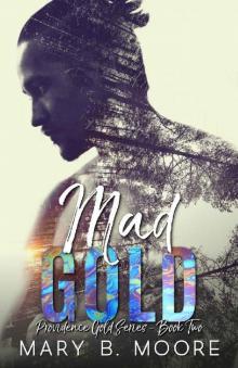 Mad Gold (Providence Gold Series Book 2)