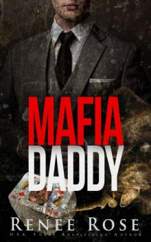 Mafia Daddy: A Bad Boy Romance