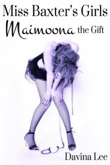 Maimoona the Gift