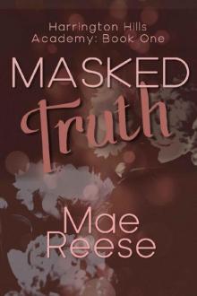 Masked Truth: Harrington Hills Academy: Book One