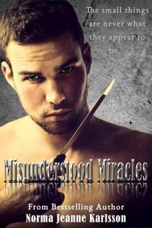 Misunderstood Miracles