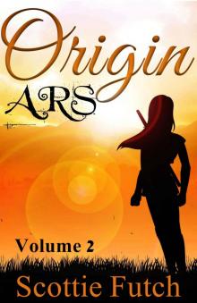 Origin ARS (Origin A.R.S. Book 2)