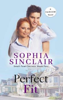 Perfect Fit (Small-Town Secrets-Fairview Series Book 4)