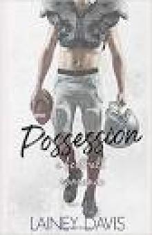 Possession: A Football Romance (Stone Creek University Book 3)