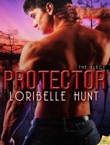 Protector: The Elect, Book 1