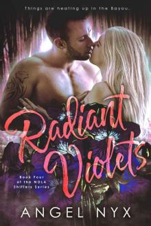 Radiant Violets Book Four of the NOLA Shifters Series