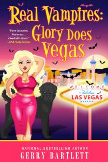 Real Vampires: Glory Does Vegas