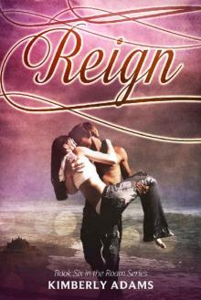 Reign (Roam Series, Book Six)