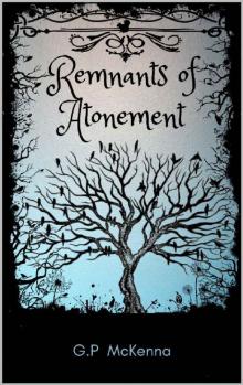 Remnants of Atonement (True paths Book 1)