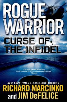 [Rogue Warrior 18] Curse of the Infidel