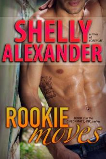 Rookie Moves (A Checkmate Inc. Novel Book 2)