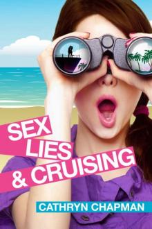 Sex, Lies, and Cruising