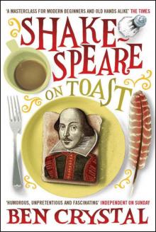 Shakespeare on Toast: Getting a Taste for the Bard