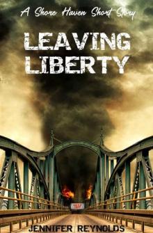 Shore Haven (Short Story): Leaving Liberty