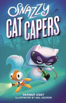 Snazzy Cat Capers Series, Book 1