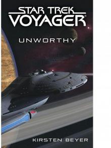 Star Trek Voyager: Unworthy