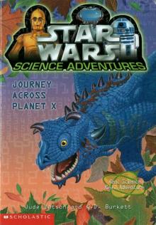 Star Wars Science Adventures 002 - Journey Across Planet X