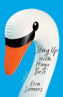 Stay Up with Hugo Best