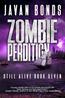 Still Alive (Book 7): Zombie Perdition