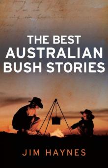 The Best Australian Bush Stories