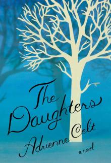 The Daughters: A Novel