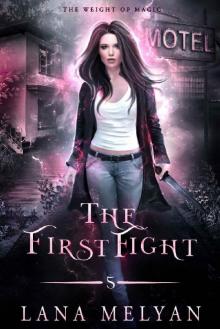 The First Fight: The Weight of Magic, Episode 5